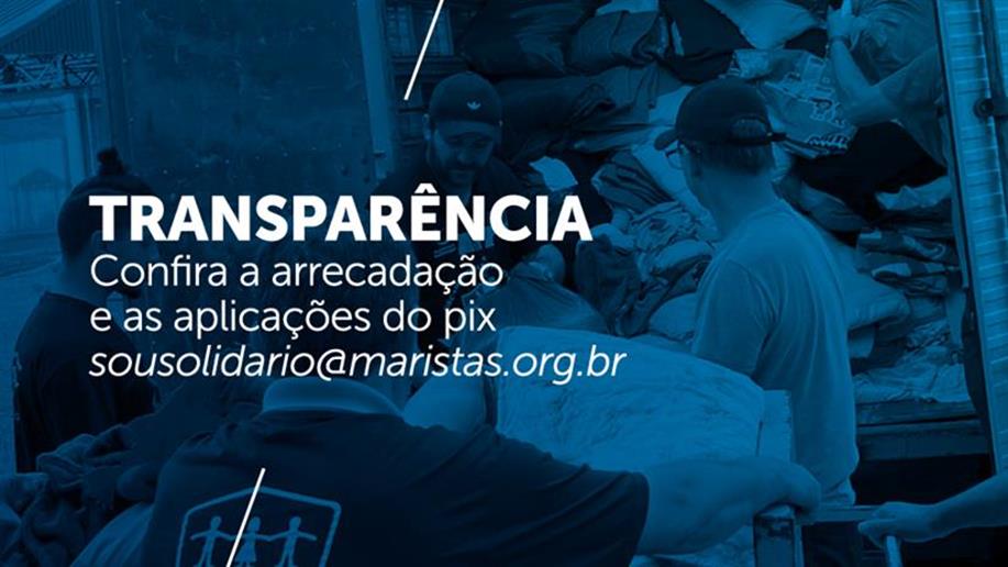 Atualizações em tempo real sobre o valor arrecado na chave sousolidario@maristas.org.br